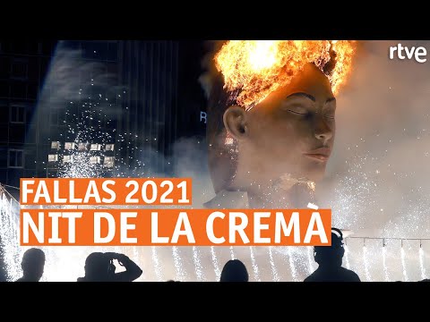 Nit de la Cremà | Fallas 2021