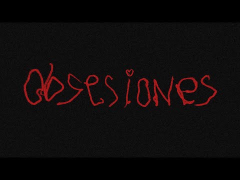 OBSESIONES - Cortometraje