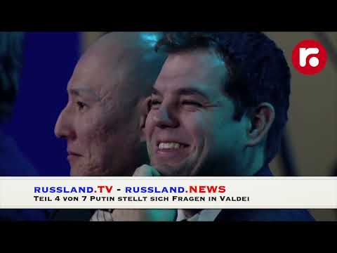 Teil 4 von 7 – Putin stellt sich den Fragen der Valdai-Teilnehmer