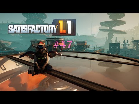 Nitro Rocket Fuel, Pt 1 - Satisfactory Let's Play - Episode 47