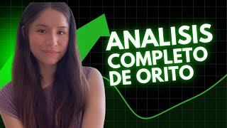 Analisis completo de Orito / Angela Trades