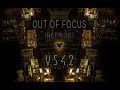 VS42 - Out Of Focus (Reprise) (Campus Diaries Soundtrack)