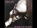 Elton John - Blue Avenue (1989) With Lyrics!