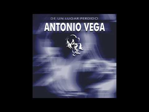 De Un Lugar Perdido - Antonio Vega