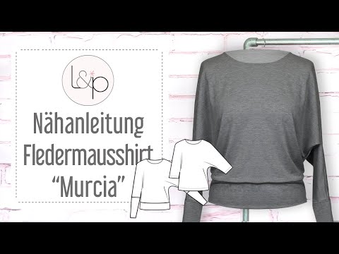 Nähanleitung Fledermausshirt "Murcia" - ein legeres Shirt mit weiten Ärmeln nähen