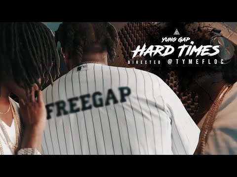 (Watch In HD) Yung Gap - Hard Times (directed @tymefloc)