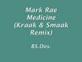Mark Rae ~ Medicine (Kraak & Smaak Remix)