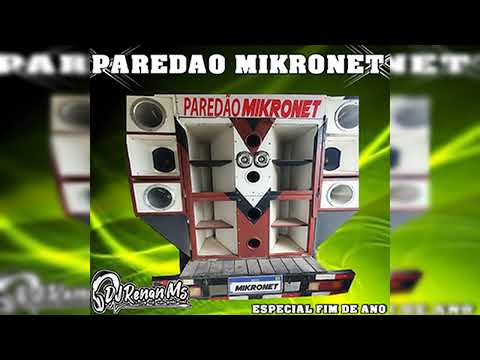 CD PAREDÃO MIKRONET DE CAETES - PE (ESPECIAL FIM DE ANO) - DJ RENAN MS