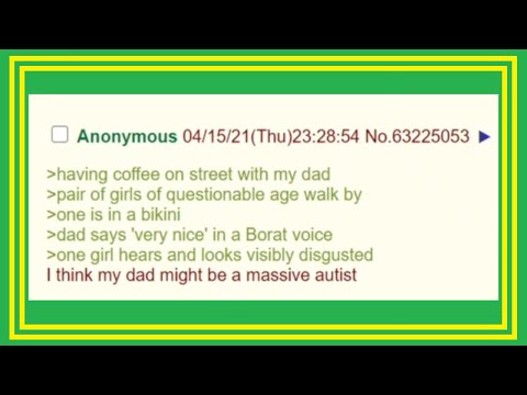Anon's dad is autistic