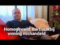 Homogeweld: Bart aangevallen door groep jongeren voor zijn woning