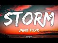 Storm - Jamie Foxx (Lyrical)