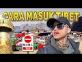 Masuk Tibet TANPA Izin ️ Konon SURGA Di BUMI ️ Kota Maju Di Dataran Tinggi HIMALAYA 3500 MDPL