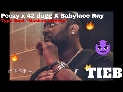 Peezy x 42 dugg X Babyface Ray Type Beat "Masked Heaven"