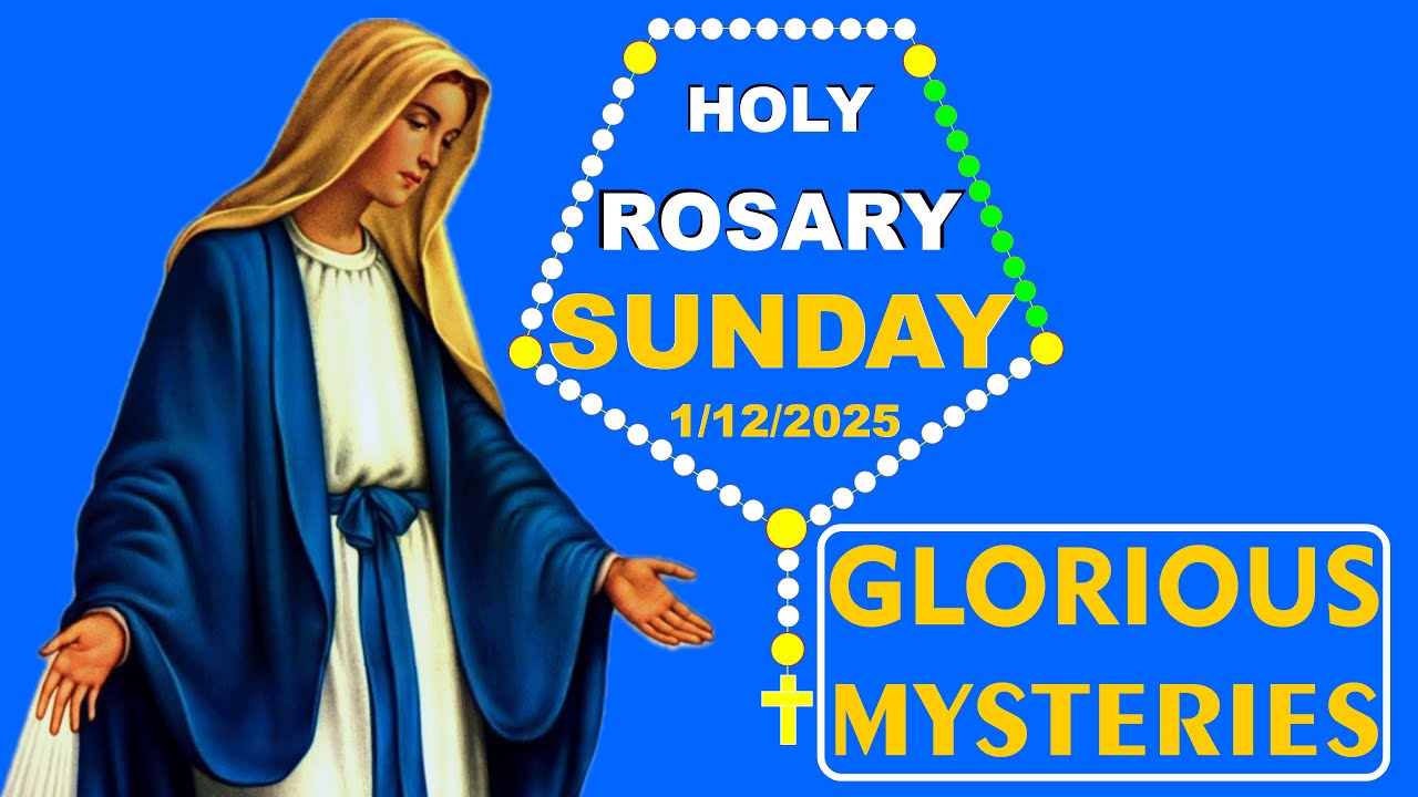 Today Holy Rosary: Glorious Mysteries, Rosary Sunday, January 12, 2025 | Catholic Rosary Prayer
