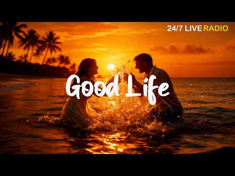 The Good Life Radio • 24/7 Live Radio | Best Relax House, Chillout, Study, Running, Gym, Happy Music