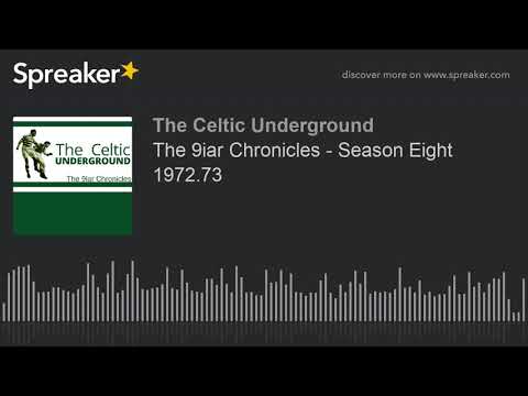 The 9iar Chronicles - Season Eight 1972.73