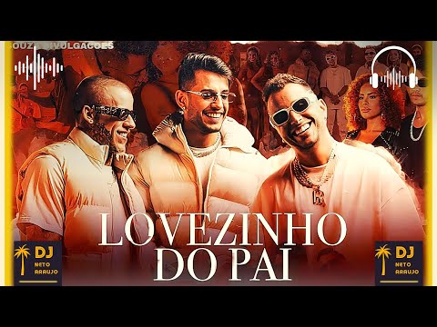 Lovezinho Do Pai - Kevi Jonny, MC Pedrinho e Rafinha RSQ 🎧 Canal Dj Neto Araujo
