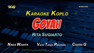 Download lagu GOYAH KARAOKE KOPLO - RITA SUGIARTO - Tasya Rosmala Version mp3