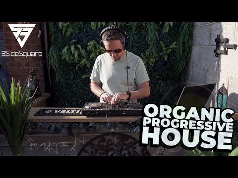 Organic Progressive House DJ Set | 3SideSquare