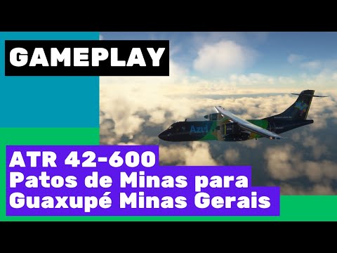 MICROSOFT FLIGHT SIMULATOR 2020 Gameplay ATR 42-600  Patos de Minas para Guaxupé Minas Gerais