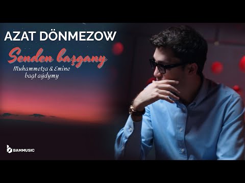 AZAT DÖNMEZOW and 2 more