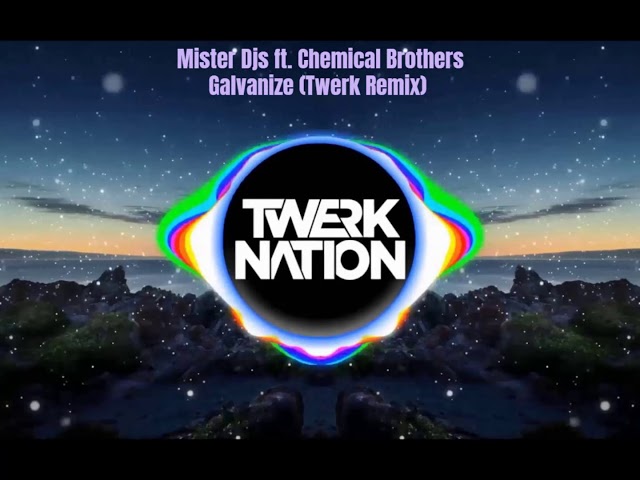 The Chemical Brothers - Galvanize  (Sanek Dj Mix)