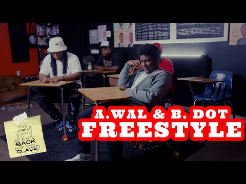 A. Wal x B. Dot - BOTCFreestyle [Live performance] I Back of the class freestyle 📚