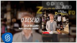 Zeca Baleiro - O Desejo (CD O Disco do Ano) [Áudio Oficial]
