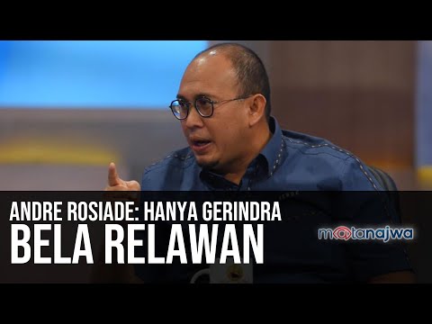 Gerbong Jokowi-Prabowo - Andre Rosiade: Hanya Gerindra Bela Relawan (Part 2) | Mata Najwa