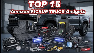 TOP 15: Amazon PICKUP TRUCK Gadgets in 2026 | 🔥 (99% Truck Owners Don’t Know These)