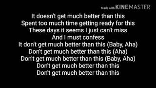 Jeremih & Ty Dolla $ign & Sage The Gemini - Don't Get Much Better lyrics