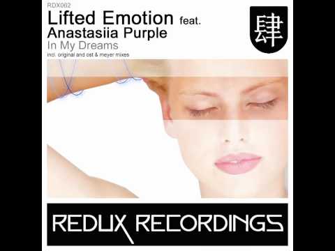 Lifted Emotion feat Anastasiia Purple - In My Dreams (Ost & Meyer Extraordinary Remix)