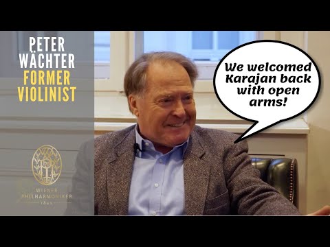 We welcomed Karajan back with open arms! - Peter Wächter (2020 | English subtitles)