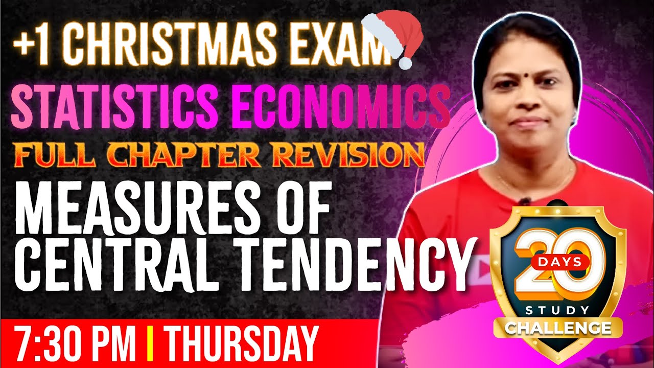 +1 Statistics for Economics | Measures of Central Tendency | Full Chapter | Chapter 5 | Exam Winner