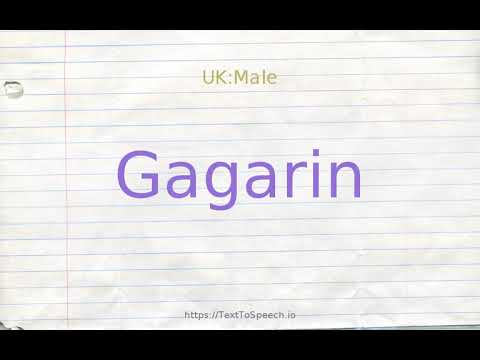 How to pronounce gagarin