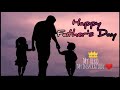 Fathers Day Status Happy Fathers Day Status Best Fathers Day Song Father Day Status