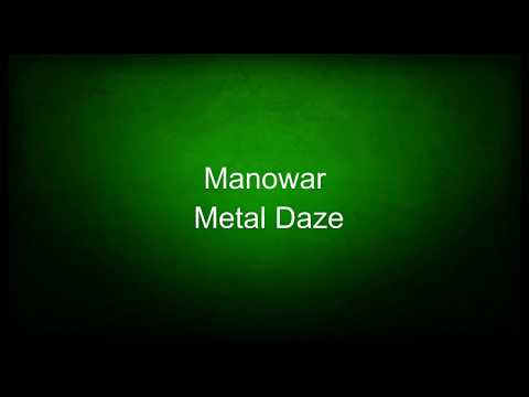 Manowar - Metal Daze (lyrics)