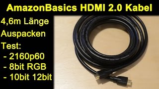 AmazonBasics HDMI 2.0 Kabel 4,6m - Test UHD 2160p 60hz 8bit RGB & 10bit, 12bit YCbCr 4:2:2 HDR
