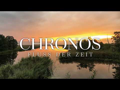 CHRONOS – FLUSS DER ZEIT Trailer Deutsch | German [HD]