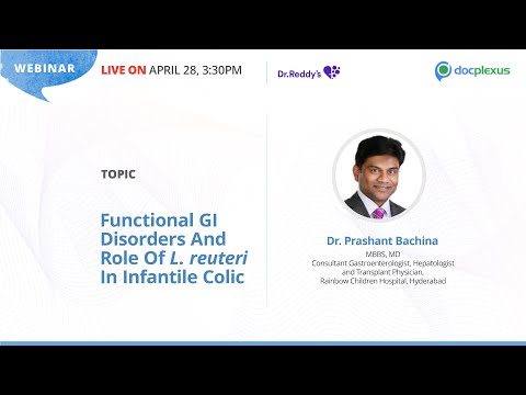 Functional GI Disorders And Role Of L. reuteri In Infantile Colic