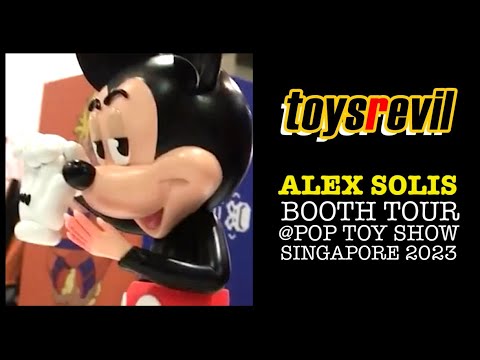 Booth Tour for ALEX SOLIS @ #PopToyShowSG 2023