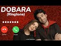 Dobara (Latest Ringtones) Hadiqa Kiani - Bilal Abbas | Part 2 | Original Ringtone | Hum Tv Drama