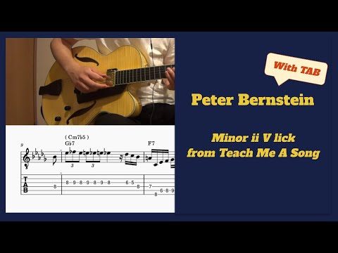 Lick of the Day #41 - Peter Bernstein Minor ii V Lick in with TAB