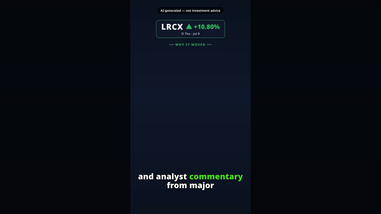 Why Is Lam Research Stock Surging Today? LRCX +10.80% (Jul 9) — Mizuho Positive Forecast