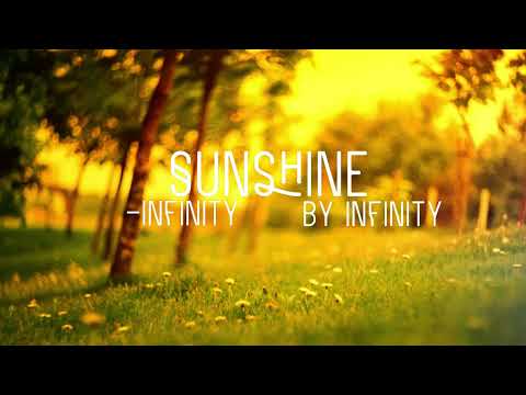 Infinity - Sunshine
