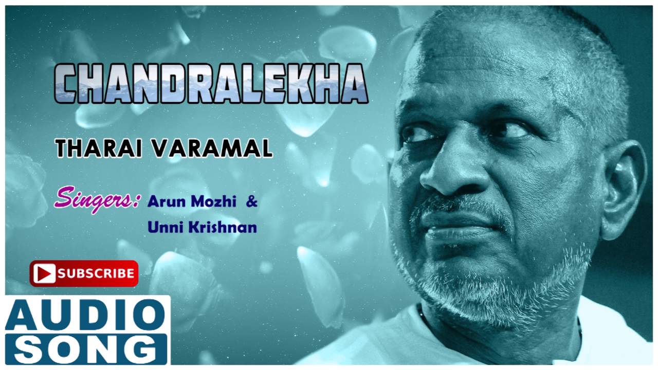 Tharai Varamal Lyrics  | Chandralekha | Vanitha Vijayakumar | Arun Mozhi | Ilayaraja