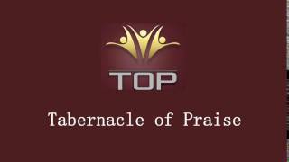 Tabernacle of Praise Intro