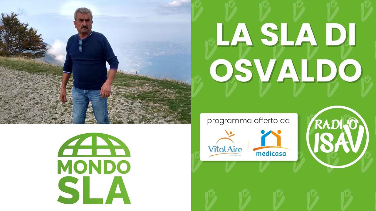 MONDO SLA | La SLA di Osvaldo