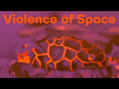 Violence of Space