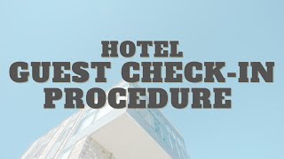 Hotel Guest Check-In Procedure